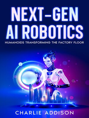 cover image of Next-Gen AI Robotics